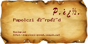 Papolczi Árpád névjegykártya